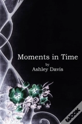 Moments In Time