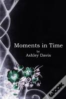 Moments In Time