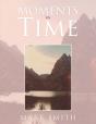 Moments In Time - Preview