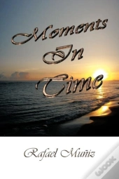 Moments In Time