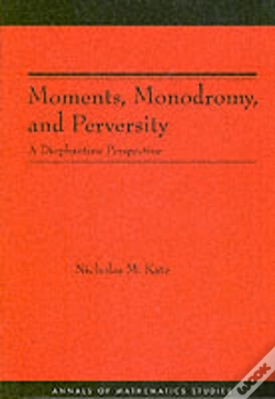 Capa do artigo Moments, Monodromy, And Perversity