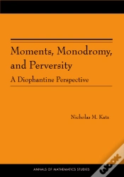 Capa do artigo Moments, Monodromy, And Perversity