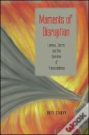 Moments Of Disruption