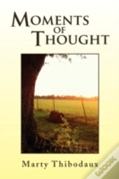 Moments Of Thought