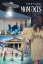 Moments - Preview