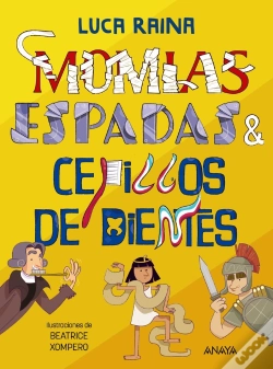 Capa do artigo Momias, Espadas Y Cepillos Dientes
