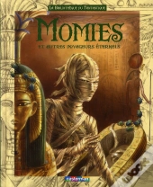 Momies Et Autres Voyageurs Éternels