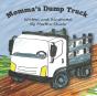 Momma'S Dump Truck - Preview