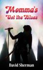 Momma'S Got The Blues - Preview
