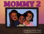 Mommy 2 - Preview
