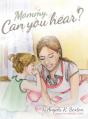 Mommy, Can You Hear? - Preview