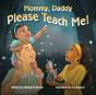 Mommy, Daddy Please Teach Me! - Preview