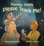 Mommy, Daddy Please Teach Me! - Preview