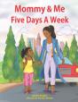 Mommy & Me Five Days A Week - Preview