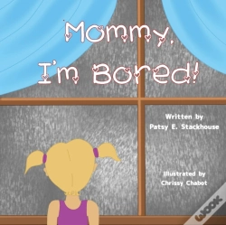 Capa do artigo Mommy, I'M Bored