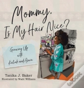 Mommy, Is My Hair Nice?