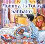 Mommy, Is Today Sabbath? (Hispanic Edition) - Preview