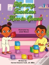 Mommy, Teach Me How To Count