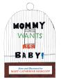 Mommy Wants Her Baby! - Preview