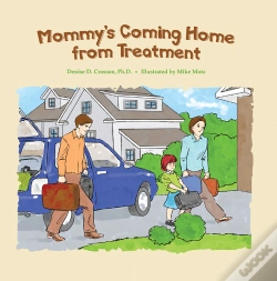 Capa do artigo Mommy'S Coming Home From Treatment