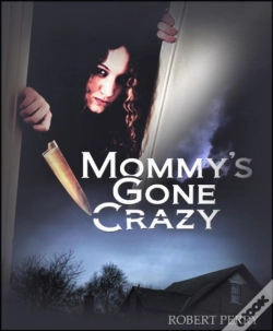 Capa do artigo Mommy'S Gone Crazy