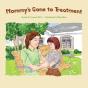 Mommy'S Gone To Treatment - Preview