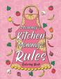 Mommy'S Kitchen Mommy'S Rules - Preview