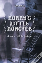 Mommy'S Little Monster