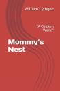 Mommy'S Nest:  A Chicken World - Preview