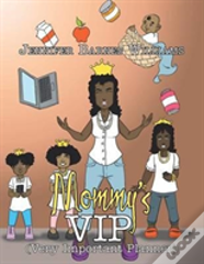 Mommy'S Vip