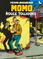 Momo Le Coursier Tome 2 : Momo Roule Toujours - Preview