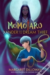 Momotaro: Xander And The Dream Thief