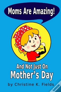 Capa do artigo Moms Are Amazing