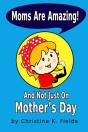 Moms Are Amazing - Preview
