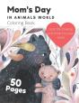 Mom'S Day In Animals World Coloring Book - Preview