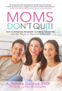 Moms Don'T Quit! - Preview