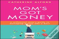 Mom'S Got Money
