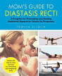Mom'S Guide To Diastasis Recti - Preview