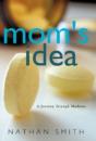 Mom'S Idea - Preview