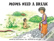 Capa do artigo Moms Need A Break