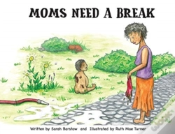 Capa do artigo Moms Need A Break