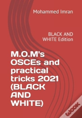 M.O.M'S Osces And Practical Tricks 2021 (Black And White)