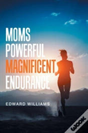 Capa do artigo Moms Powerful Magnificent Endurance