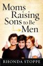 Moms Raising Sons To Be Men - Preview