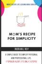 Mom'S Recipe For Simplicity - Preview