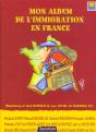 Mon Album De L'Immigration En France - Preview