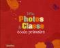 Mon Album De Photos De Classe Primaire - Preview