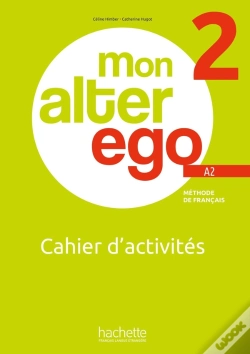 Capa do artigo Mon Alter Ego 2 : Fle ; Cahier D'Activités