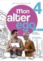 Mon Alter Ego 4 : Fle ; B2 ;  Livre De L'Élève + Parcours Digital - Preview