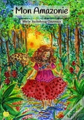 Mon Amazonie